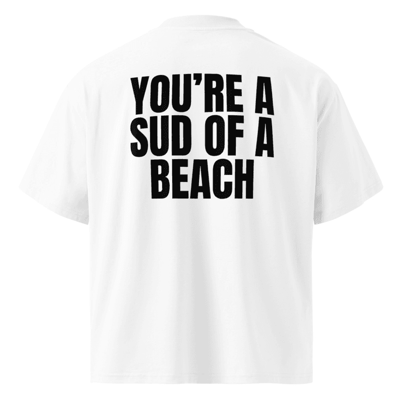 Maglietta BLESSUD "YOU'RE A SUD OF A BEACH" — vista fronte