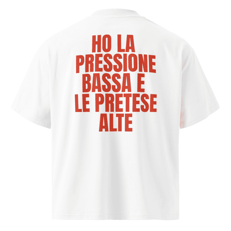 Maglietta BLESSUD "HO LA PRESSIONE BASSA E LE PRETESE ALTE" — vista fronte